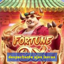 despachante ajax lavras